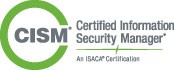 CISM - Certified Information Security Manager